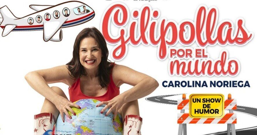 Gilipollas por el mundo - Carolina Noriega