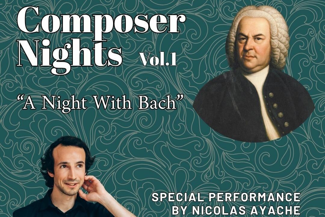 Composer Night, Vol. I: A Night with Bach