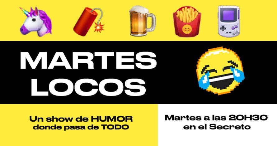 Martes Locos - Un show de humor donde pasa de todo