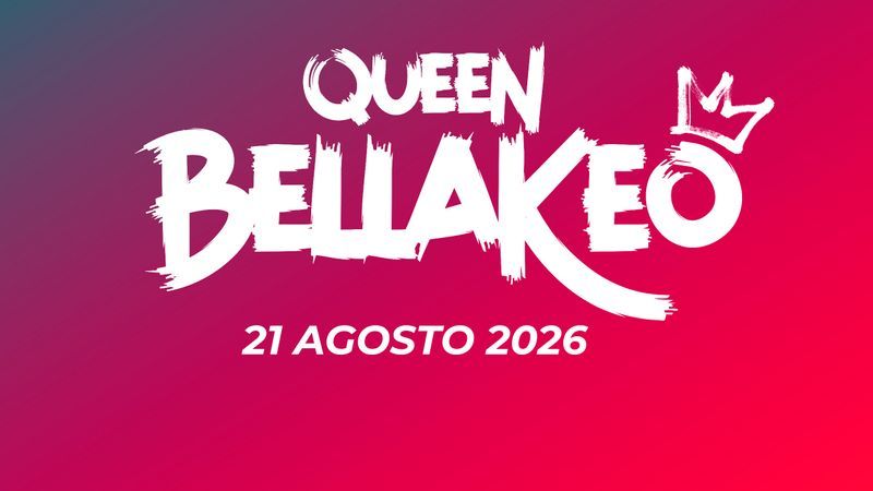 Queen Bellakeo · Agosto 2026