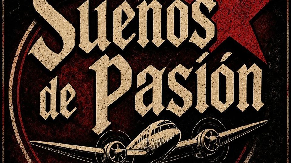 Sueños de Pasión – Tribut a El Ultimo de la Fila