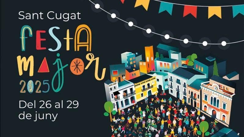 Festa Major de Sant Cugat 2025