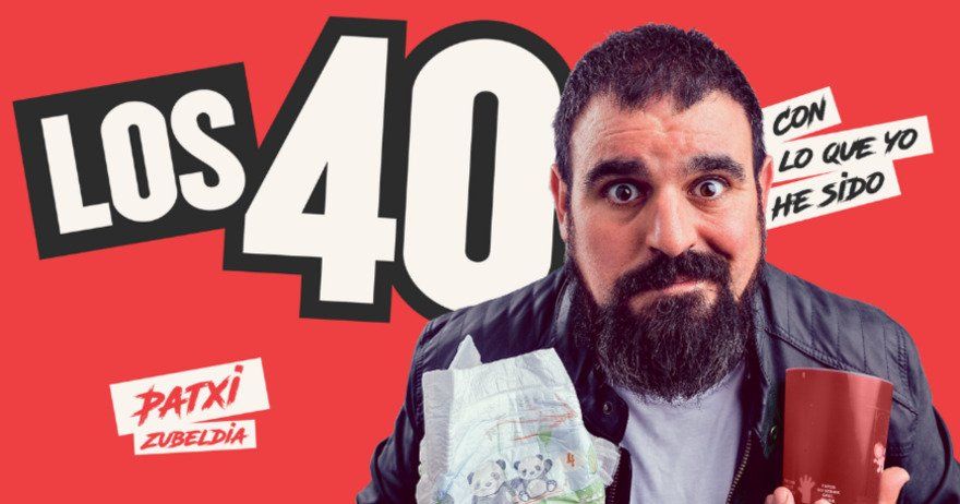 Patxi Zubeldia - Los 40: Con lo que yo he sido