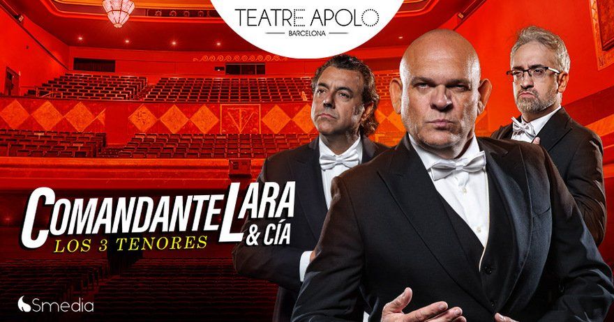 Comandante Lara & Cía - Los 3 tenores