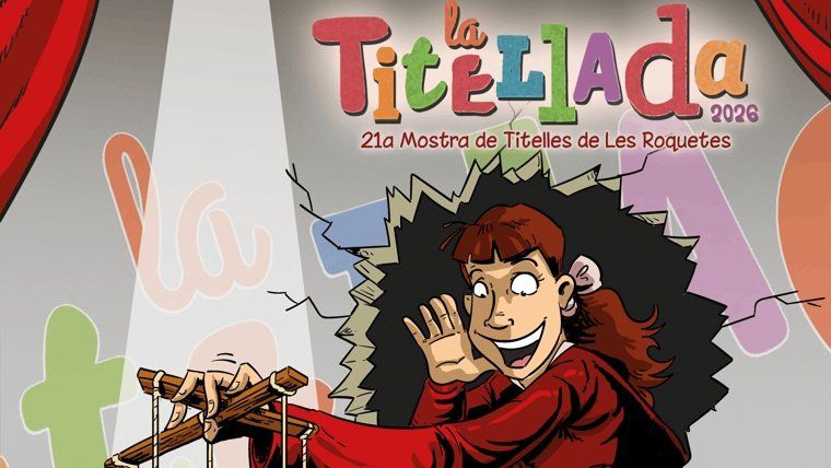 La Titellada 2026. Mostra de Titelles de les Roquetes