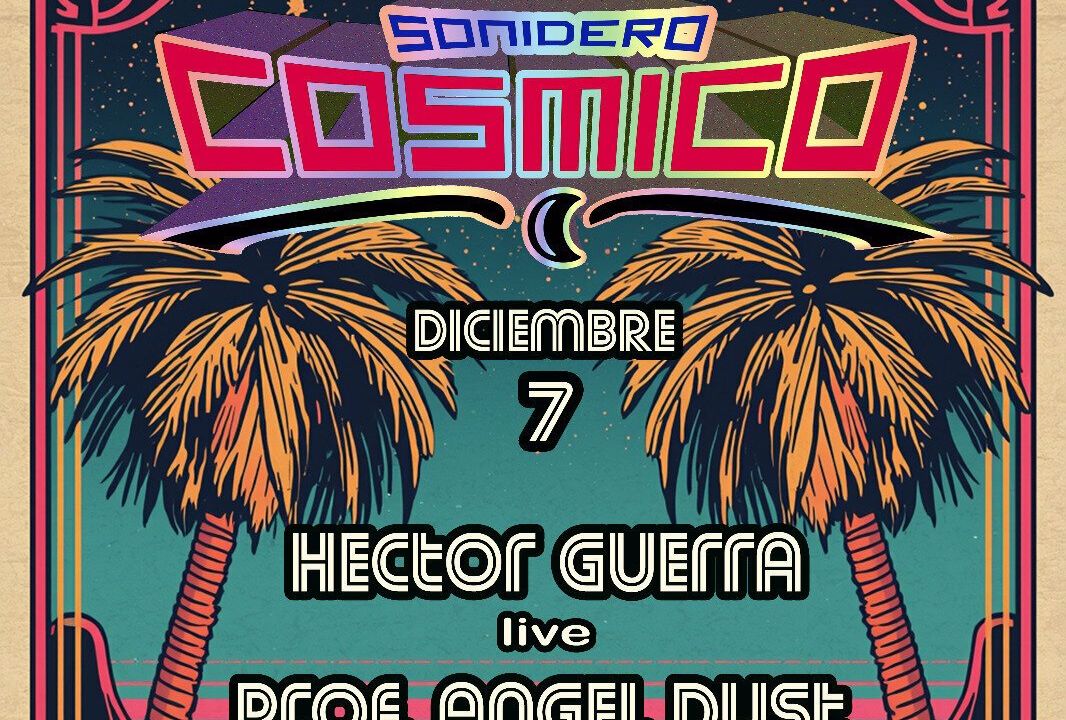 Sonidero Cosmico: Hector Guerra, Professor Angel Dust, Debora Kessler, Diego DeLippo en OASYS