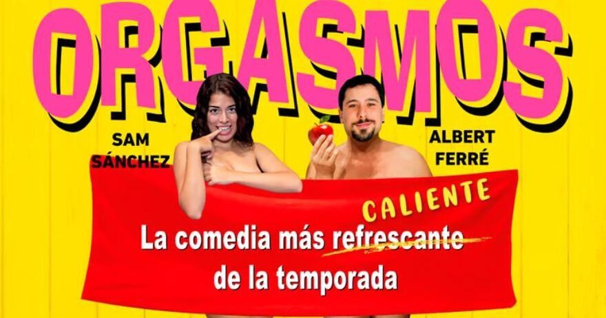 Orgasmos, la comedia