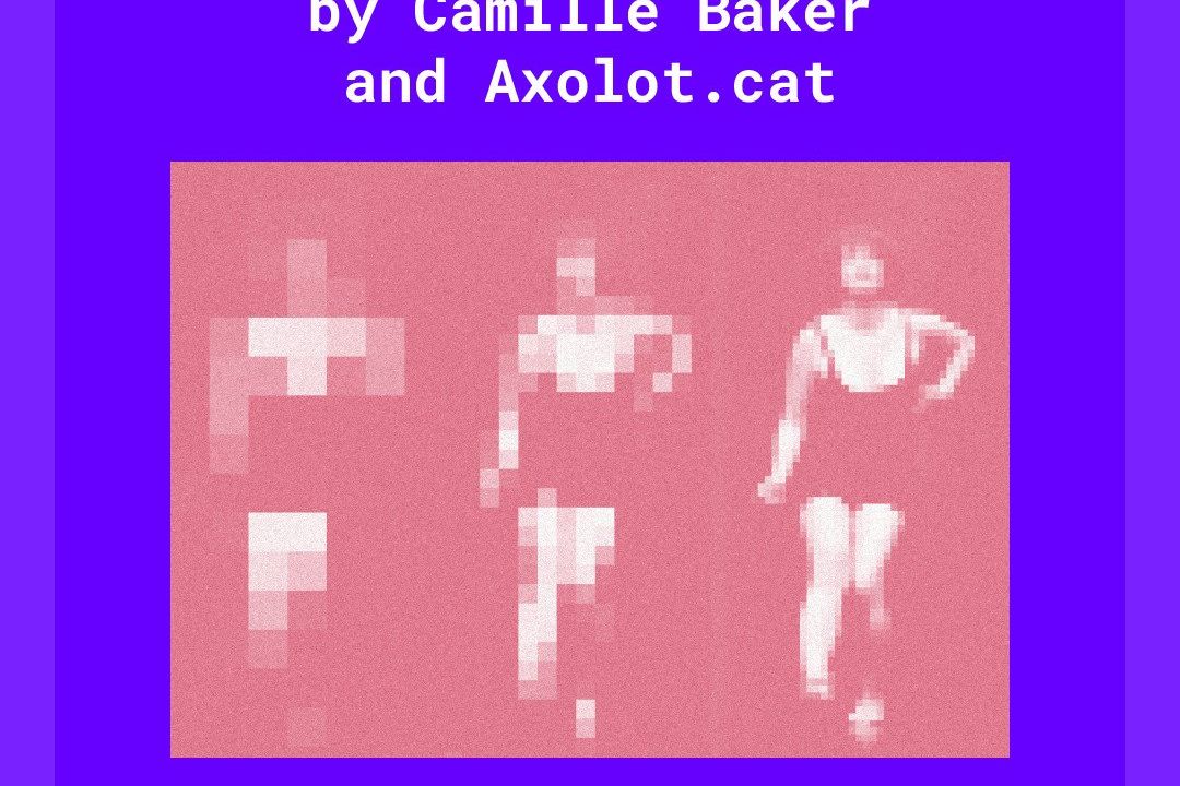 Performing Captured Data by Camille Baker and Axolot