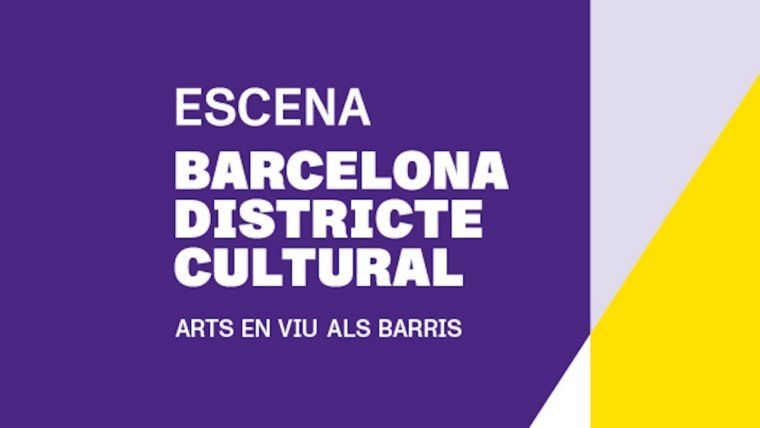 Barcelona Districte Cultural - Cicle 'Escena'