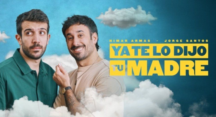 Ya te lo dijo tu madre - Himar Armas & Jorge Santos