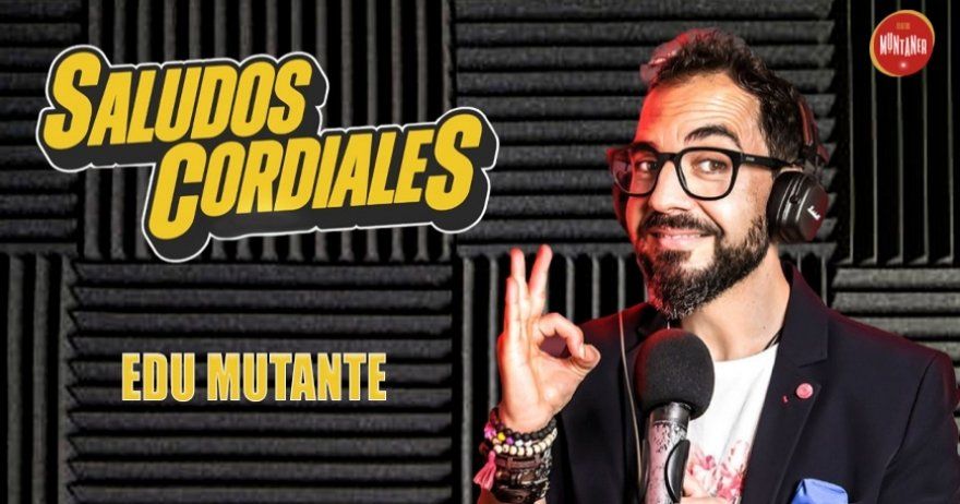 Saludos cordiales - Edu Mutante en Barcelona