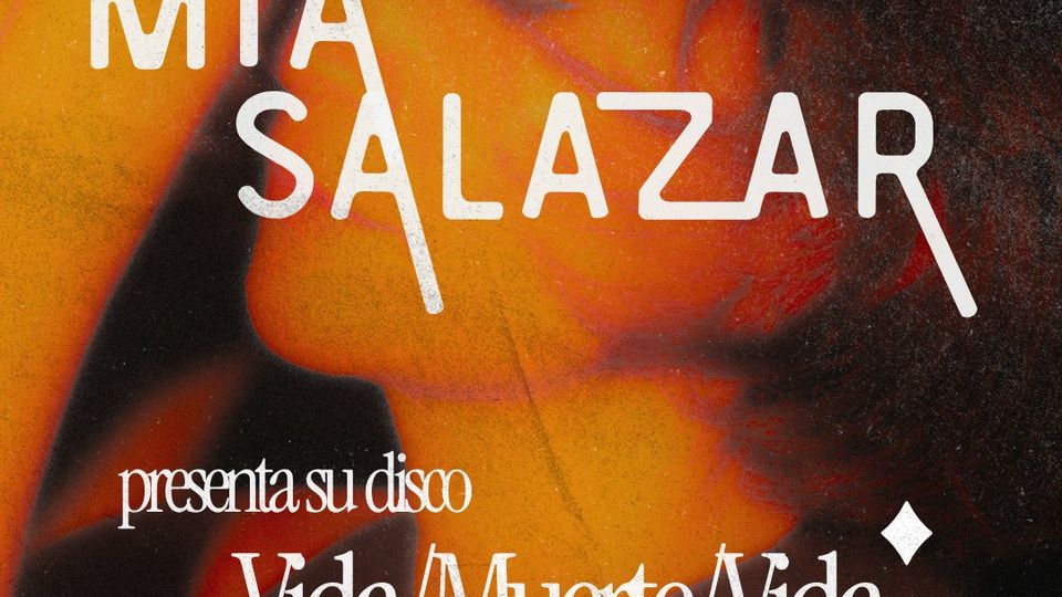 Mia Salazar - Presentación Vida/Muerte/Vida