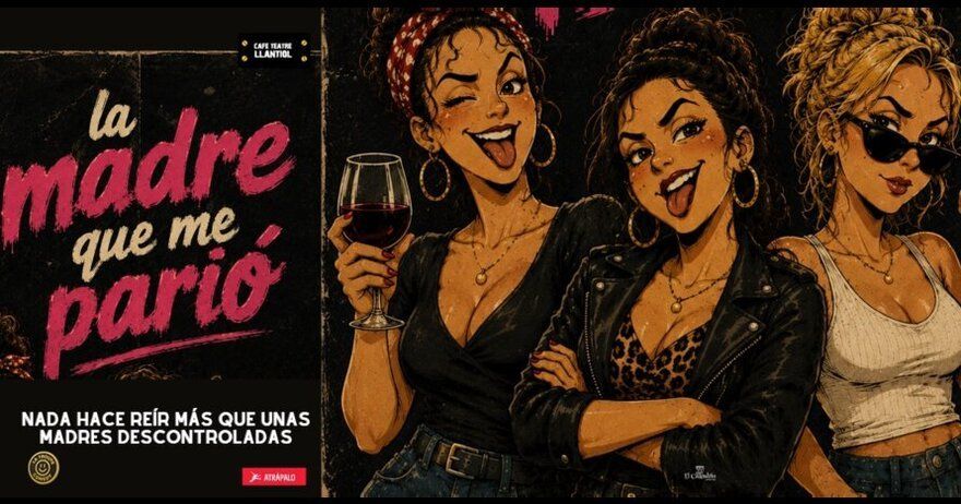 La Madre que nos parió ... monólogos ¡y más!