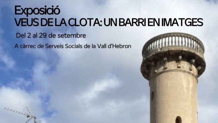 Exposició “Veus de la Clota: un barri en imatges”