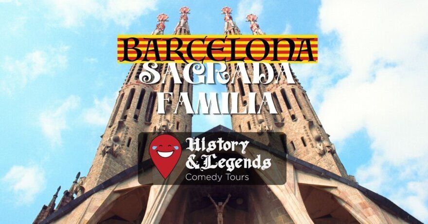 Free History & Legends Comedy Tour: Sagrada Familia con humor