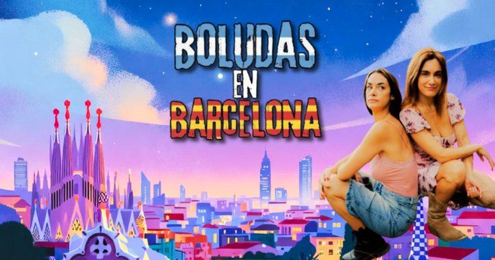 Boludas en Barcelona: Show de Humor