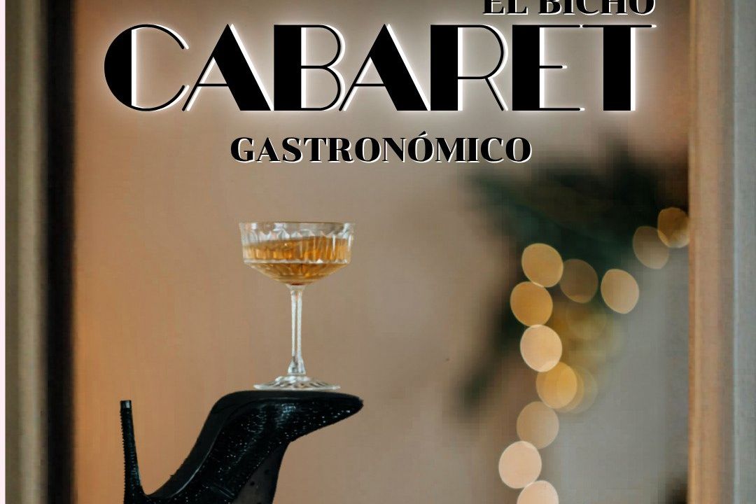 Cabaret El Bicho - Burlesque y burbujas