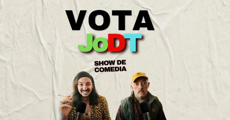 Vota JoDT - Show de Comedia