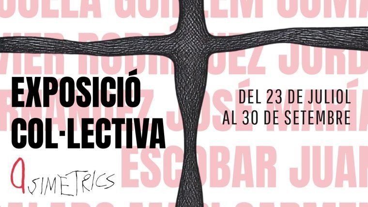 Exposición colectiva "Asimètrics"