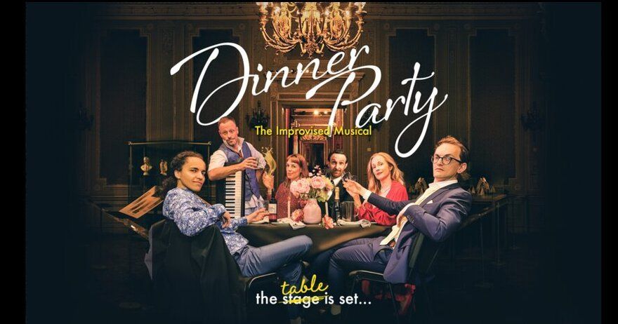 Dinner Party: The Improvised Musical - Show en Inglés