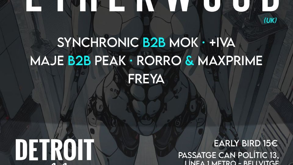 Automata Drum & Bass 28AUG - ETHERWOOD @ Detroit Club Barcelona