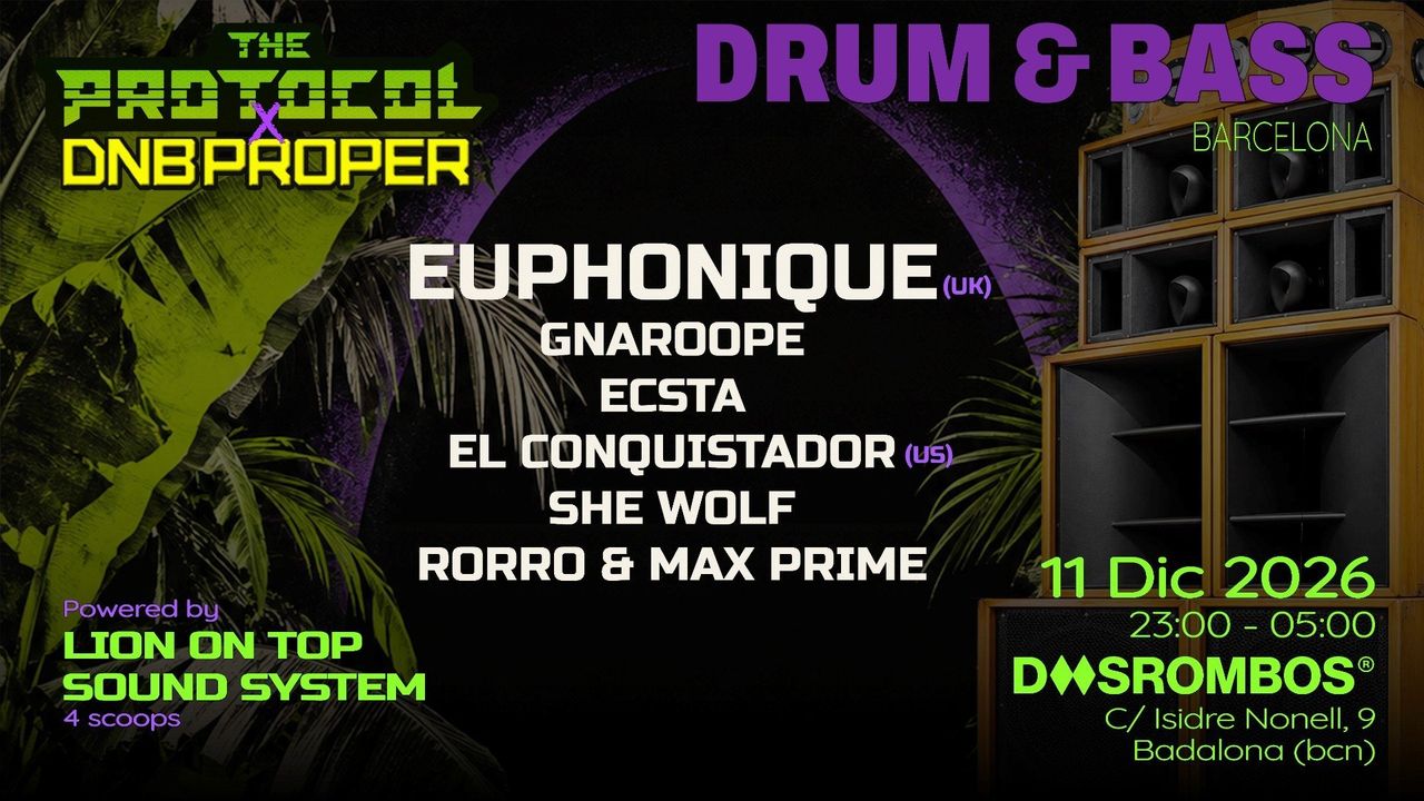 Euphonique: The Protocol x DNBProper
