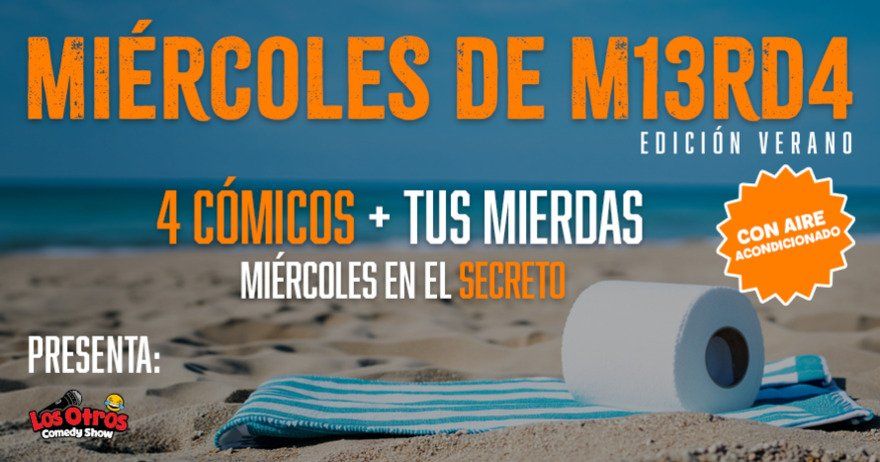 Miércoles de M13rd4 - Con aire acondicionado
