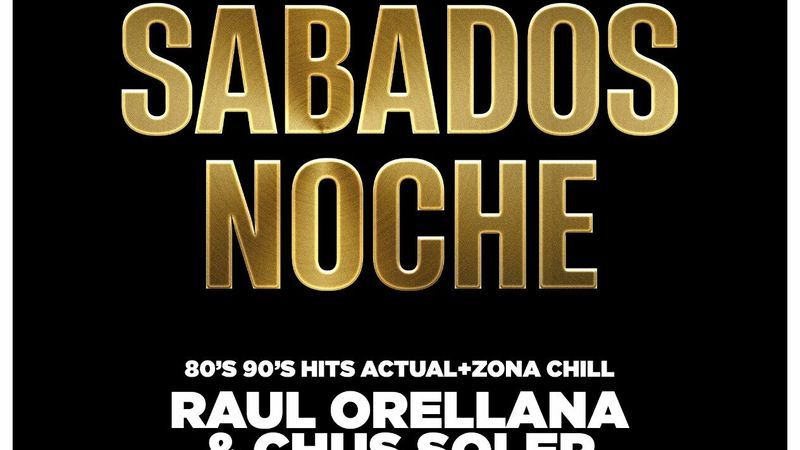 Sábados Noche Q Sants 80 & 90 + Hits Actual