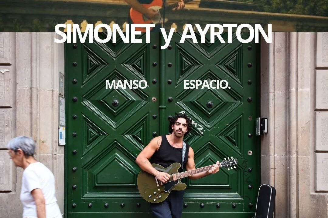SIMONET & AYRTON SOSA en Manso Espacio