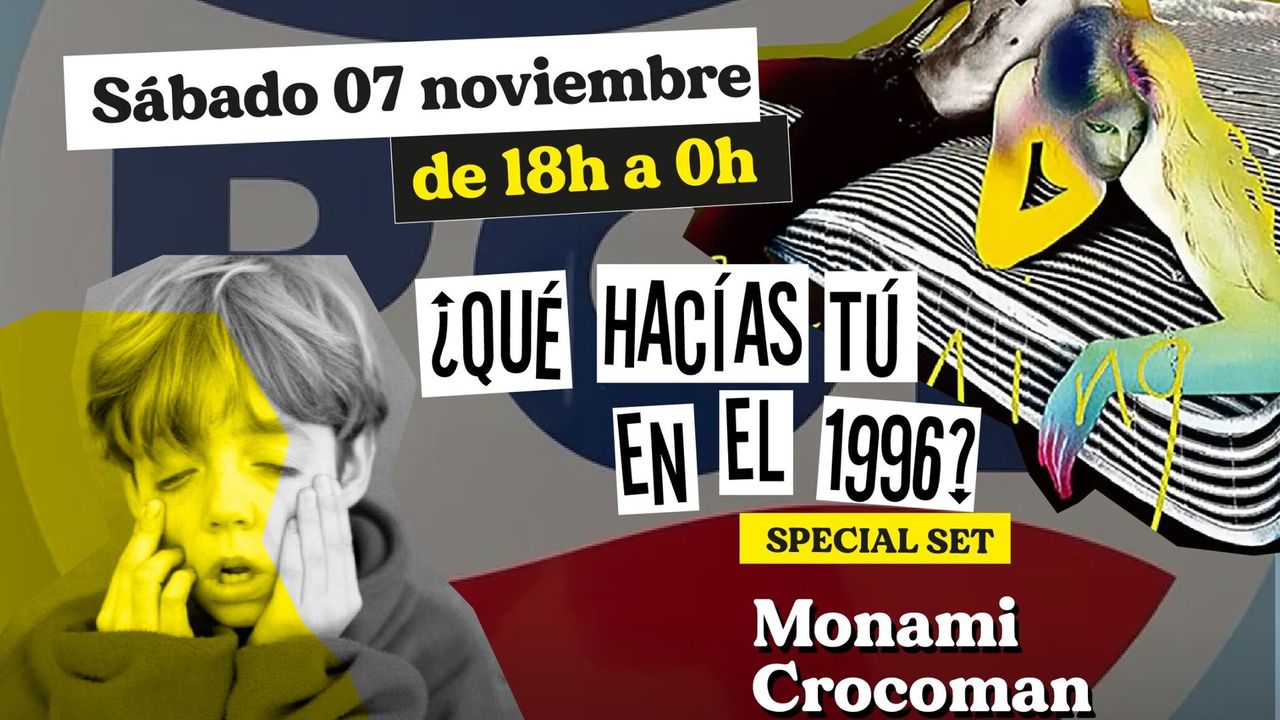 MAGNÍFICO CLUB presenta: ¿Qué hacías tu en el 1996? con MONAMI + CROCOMAN + TINI