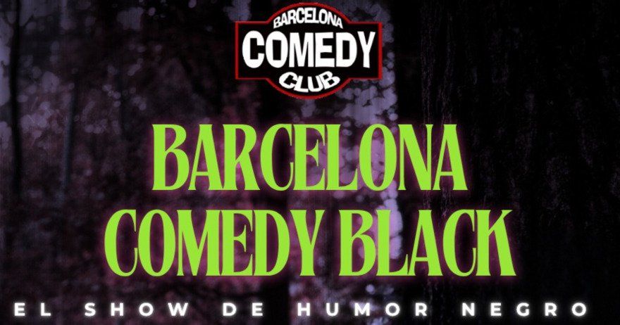 Comedy Black: Monólogos de humor negro en Barcelona