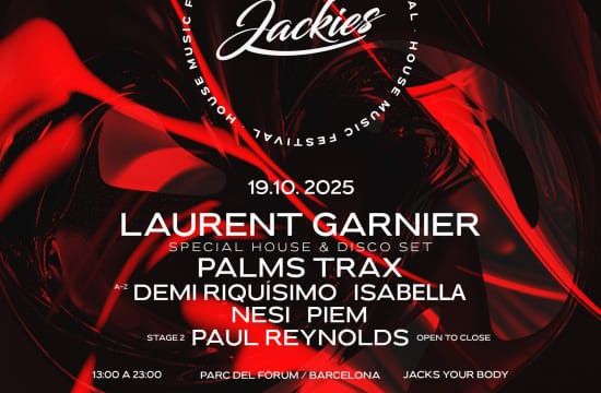 Jackies Festival Barcelona w/ Laurent Garnier