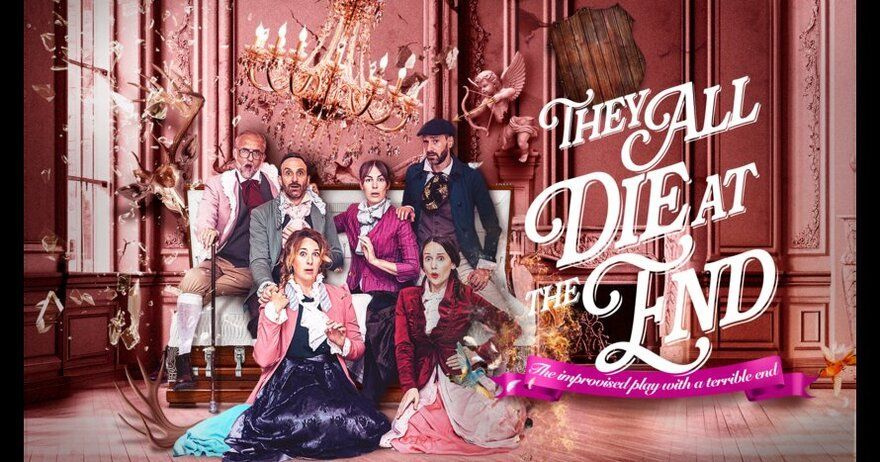 They All Die at the End: The Improvised Play with a Terrible End