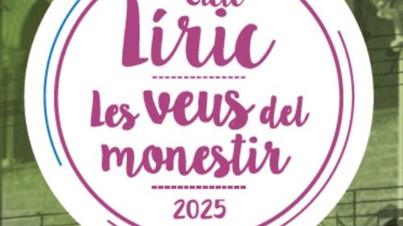 Cicle líric "Les veus del monestir"