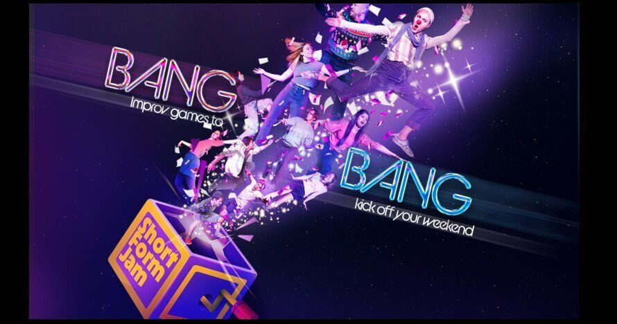 Bang Bang: Short Form Improv Jam • Inglés