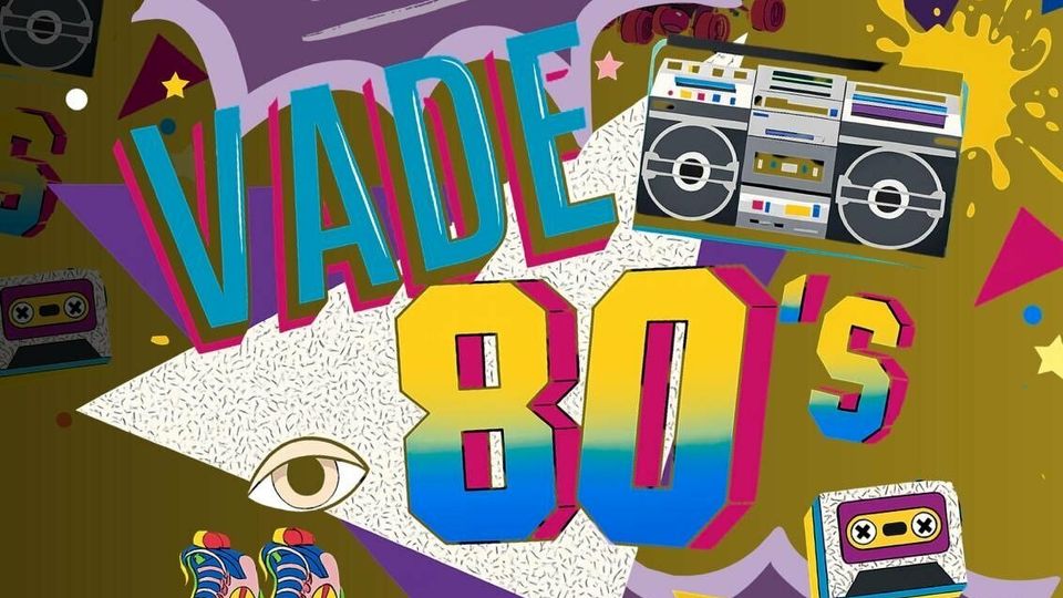 VADE 80’s tardor