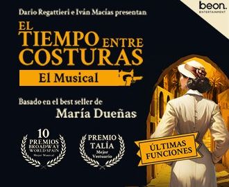 El Tiempo Entre Costuras, el musical