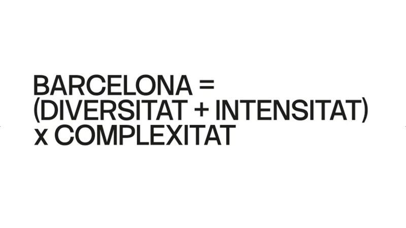 Barcelona, Capital Mundial de l'Arquitectura 2026: Exposició 'Barcelona = (Diversitat + Intensitat) x Complexitat'