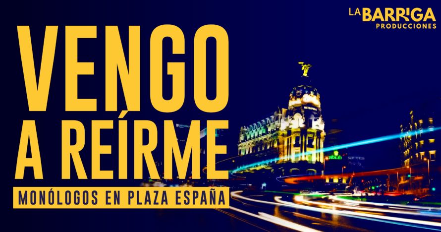 Vengo a Reírme – Monólogos en Barcelona