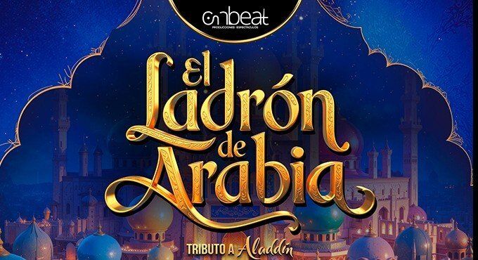 El Ladrón de Arabia. Tributo a Aladdín