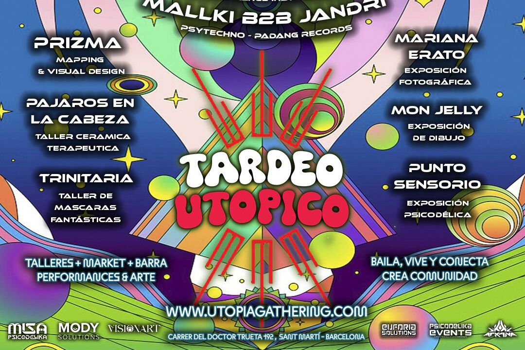 Tardeo Utópico Barcelona - Sáb 06 Dic - Música - Talleres - Exposiciones - Viaje Sensorial Y Musical
