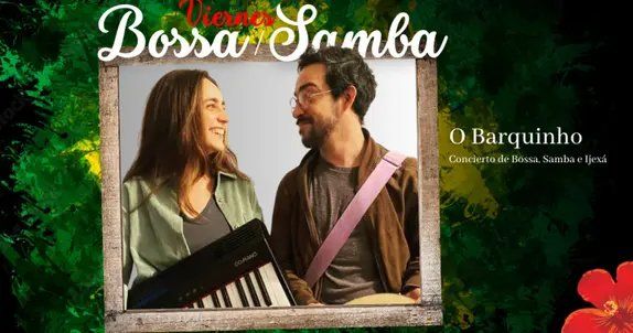 Bossa Nova y Samba + Tapeo