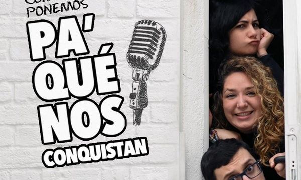 Pa que nos conquistan, Monólogos latinos