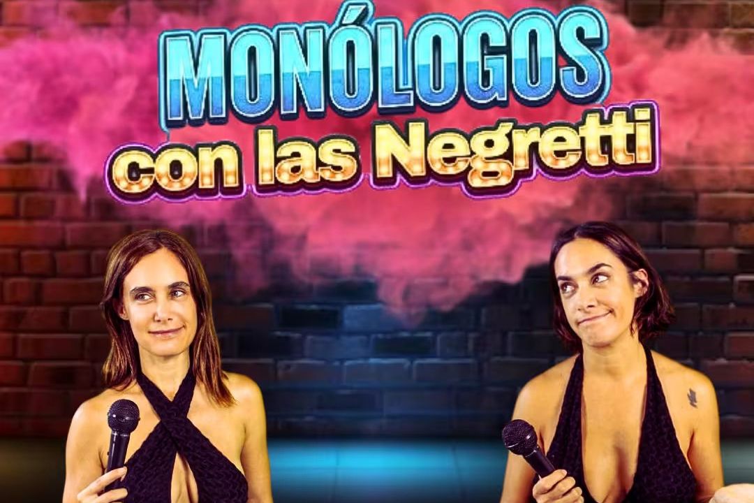 Monólogos con las Negretti en Barcelona