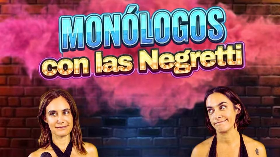 Monólogos con las Negretti en Barcelona