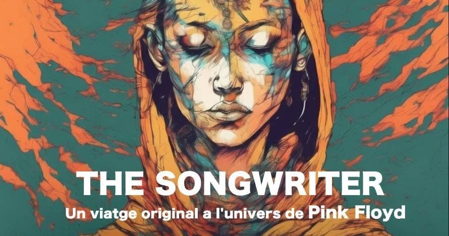 The songwriter: un viatge original a l´univers de Pink Floyd