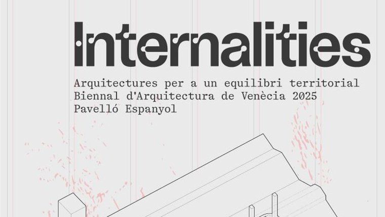 Exposición "Internalities. Arquitectures per a un equilibri territorial"