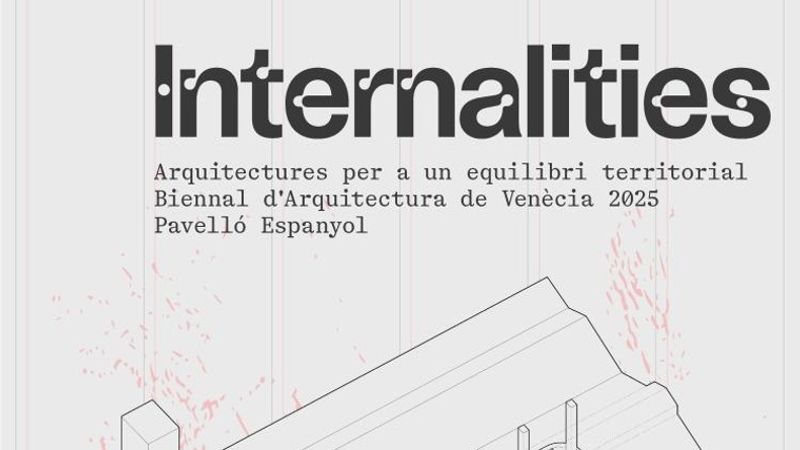 Exposición "Internalities. Arquitectures per a un equilibri territorial"