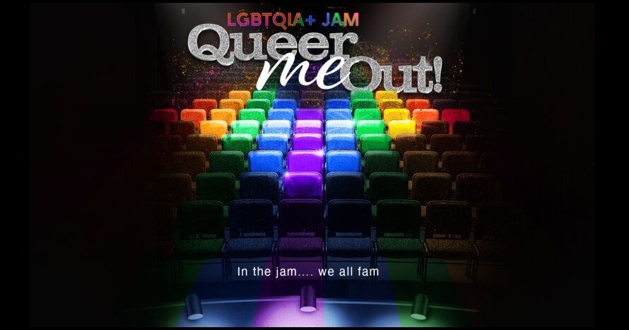 Queer Me Out! LGBTQIA+ Improv Jam • Inglés